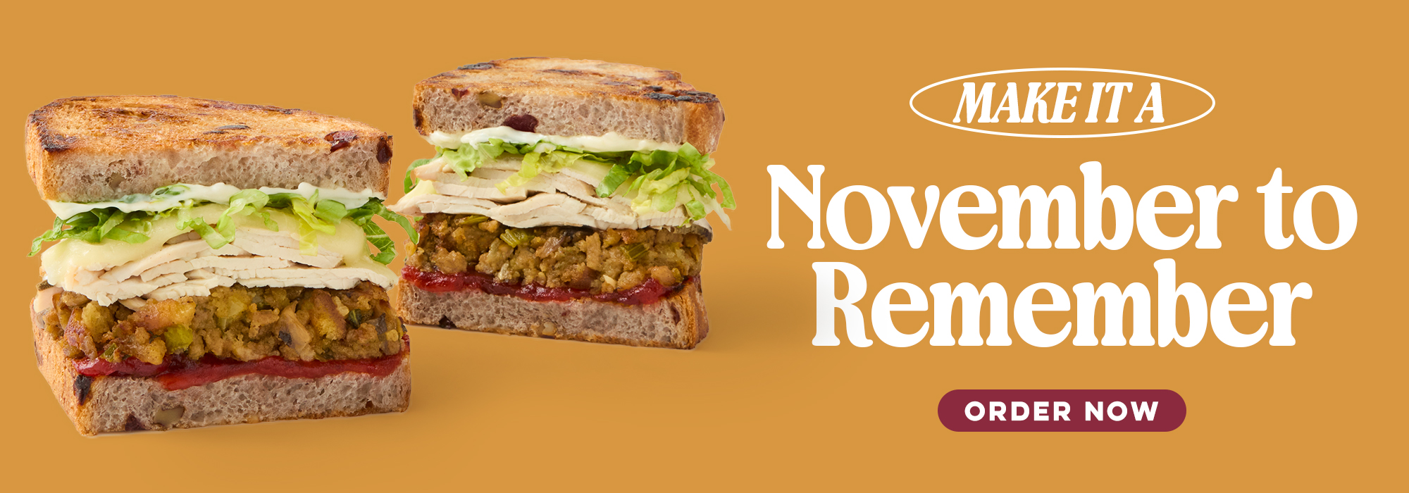 Make it a November to Remember - Order Now!